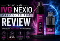 IVG Nexio Prefilled Vape Pods Review